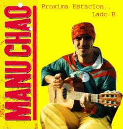 Manu Chao : Proxima Estacion... Lado B (B-side)